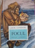 Focul - Jack London, Editura Tineretului 1968, Colectia Prima Mea Biblioteca, Romana, 122 pagini