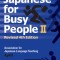 Japanese for Busy People Book 2: Revised 4th Edition (Free Audio Download)