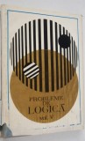 Probleme de logica Vol V. - 1970