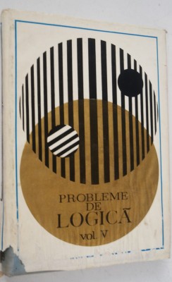 Probleme de logica Vol V. - 1970 foto