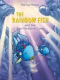 Rainbow Fish and the Sea Monsters&#039; Cave