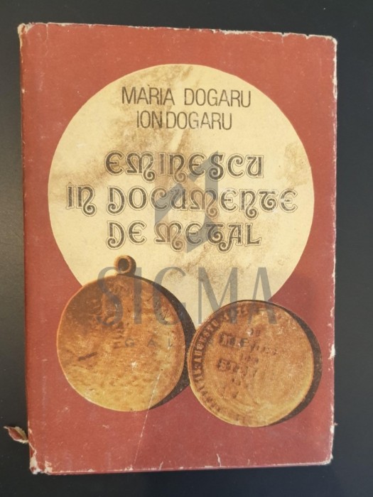 EMINESCU IN DOCUMENTE DE METAL