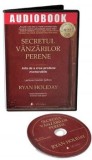 Cumpara ieftin Secretul vanzarilor perene. Arta de a crea produse memorabile - CD/Ryan Holiday