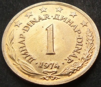 Moneda 1 DINAR - RSF YUGOSLAVIA, anul 1974 *cod 1556 = UNC foto