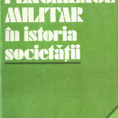 AS - VALTER ROMAN - FENOMENUL MILITAR IN ISTORIA SOCIETATII