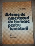 Sisteme de amestecuri de formare pentru turnatori- C. Cosneanu, C. Stefanescu