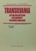 Transilvania. Stravechi pamint romanesc - 1984 - Ilie Ceausescu (H72), Militara