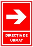 Semn de directie de urmat sageata in dreapta