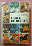 Carte de bucate. Editura Tehnica, 1987 - Silvia Jurcovan