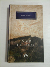 INGER LUPTATOR traducere MIRCEA ELIADE - PEARL S. BUCK foto