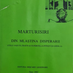 MARTURISIRI DIN MLASTINA DISPERARII DUMITRU GH BORDEIANU PARIS 1992 LEGIONAR 220