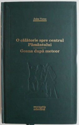 O calatorie spre centrul pamantului. Goana dupa meteor &amp;ndash; Jules Verne foto