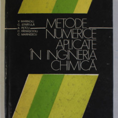 METODE NUMERICE APLICATE IN INGINERIA CHIMICA de V. MARINOIU ...C. MARINESCU , 1986