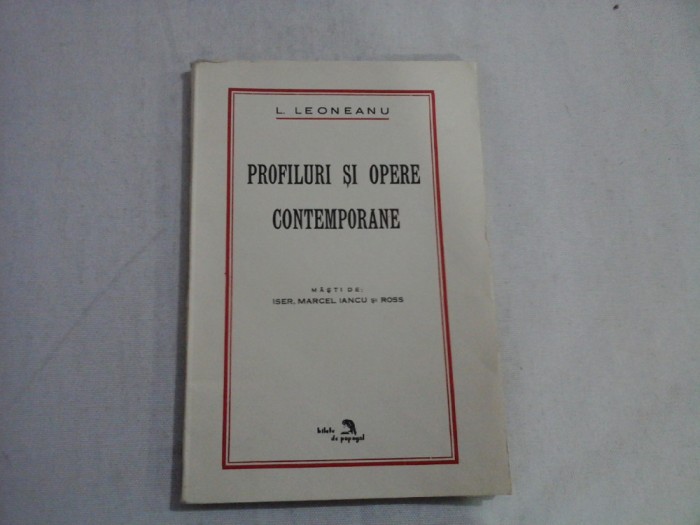 PROFILURI SI OPERE CONTEMPORANE - L. LEONEANU