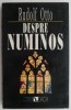 Despre numinos - Rudolf Otto - Filosofie