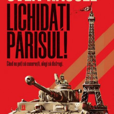 LichidaÅ£i Parisul! (Vol. 7) - Paperback brosat - Sven Hassel - Nemira