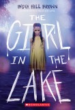 Cartea "The Girl in the Lake" de India Hill Brown, o poveste de groaza