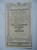 ROMANIA - UNA ACTIUNE TITLU LA PURTATOR DE 500 LEI BANCA AGRICOLA - 1940