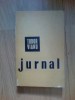 Tudor Vianu - Jurnal (Biografie, Memorii) - Carte beletristica