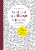 Cumpara ieftin C&acirc;nd totul se prăbușește &icirc;n jurul tău. Cum să facem față fricii, disperării, furiei și sentimentului de neputință