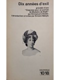 Madame de Stael - Dix annees d&#039;exil (Editia: 1966)