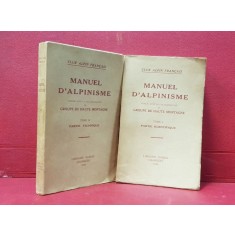 MANUEL D&#039;ALPINISME, 2 VOLUME - CHAMBERY 1934