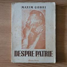 Maxim Gorki - Despre patrie (1949)
