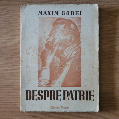 Maxim Gorki - Despre patrie (1949) foto