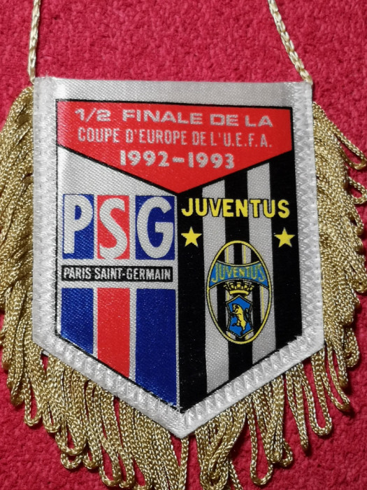 Fanion meci fotbal PSG - JUVENTUS Torino(semifinala Cupa UEFA 1992/1993)