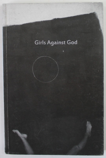 GIRLS AGAINST GOD , ISSUE 2 , ANII &#039;2000