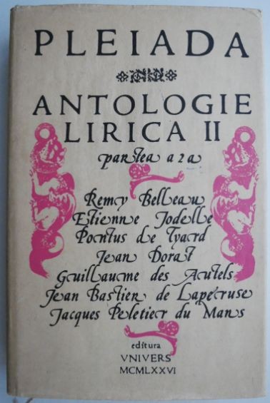 Pleiada. Antologie lirica II (Partea a 2-a)