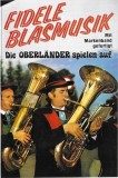 Kahltaler Blasmusik - Leitung Heinz Peter - Blasmusik, Caseta audio