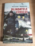 Blindatele cerului - Grupul 8 Asalt in est si in vest (1943-1945) - Valeriu Avram; Alexandru Arma (autograf), (Editura Militara, 2013)