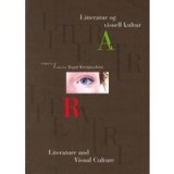 Litteratur Og Visuell Kultur / Literature and Visual Culture