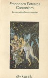 Francesco Petrarca - Canzoniere. Zweisprachige Gesamtausgabe