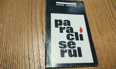PARACLISERUL - MARIN SORESCU - teatru, 1970, 50 p. foto
