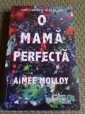 O MAMA PERFECTA AIMEE MOLLOY