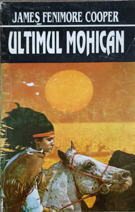 ULTIMUL MOHICAN-JAMES FENIMORE COOPER