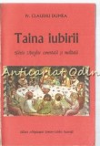 Cumpara ieftin Taina Iubirii - Pr. Claudiu Dumea - Sfanta Liturghie Explicata