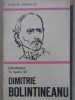 INTRODUCERE IN OPERA LUI DIMITRIE BOLINTINEANU-TEODOR VARGOLICI-225297