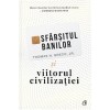 Sfarsitul banilor si viitorul civilizatiei. Ed a II a, Thomas H. Greco Jr., Curtea Veche