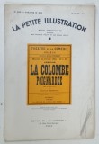 LA PETITE ILLUSTRATION , THEATRE DE LA COMEDIE GENEVE , LA COLOMBE POIGNARDEE , PIECE EN TROIS ACTES par GASTON SORBETS , 1931
