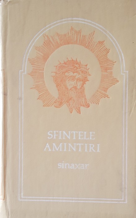 SFINTELE AMINTIRI. SINAXAR