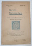 SCOALA MEHEDINTIULUI , NUMAR SPECIAL INCHINAT CONGRESULUI DE GEOGRAFIE DIN T. - SEVERIN , ANUL VII , NUMARUL 8 - 9 , APRILIE - MAI , 1937