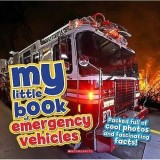 My Little Book Of Emergency Vehicles