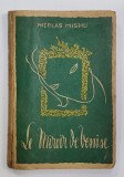 LE MIROIR DE VENISE par NICHOLAS MISHU , 1947 , DEDICATIE *