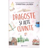 DRAGOSTE SI ALTE CUVINTE-CHRISTINA LAUREN-331327
