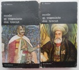 Mode si vesminte din trecut (2 volume) &ndash; Al. Alexianu