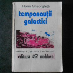FLORIN GHEORGHITA - TEMPONAUTII GALACTICI