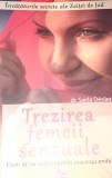 TREZIREA FEMEII SENZUALE INVATATURILE SECRETE ALE ZEITEI DE JAD